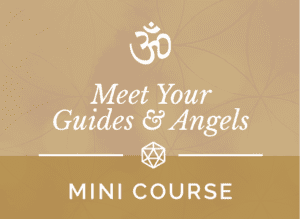 Meet Your Guides & Angels